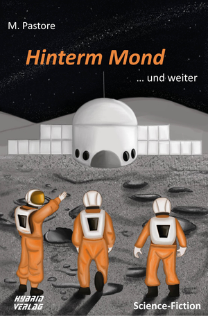 ISBN 9783967411393: Hinterm Mond – ... und weiter