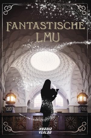 ISBN 9783967412215: Fantastische LMU