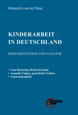 ISBN 9783967630350: Kinderarbeit in Deutschland - Dokumentation und Analyse