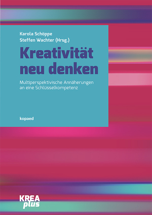 neues Buch – Karola Schöppe – Kreativität neu denken