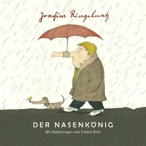 ISBN 9783968490458: Joachim Ringelnatz. Der Nasenkönig - Mit Radierungen von Erhard Dietl