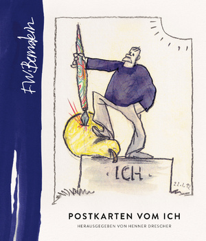 gebrauchtes Buch – Drescher, Henner  – F.W. Bernstein - Postkarten vom Ich