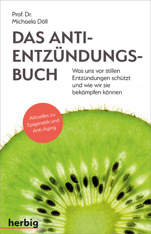 ISBN 9783968590783: Das Anti-Entzündungsbuch - Was uns vor stillen Entzündungen schützt und wie wir sie bekämpfen können