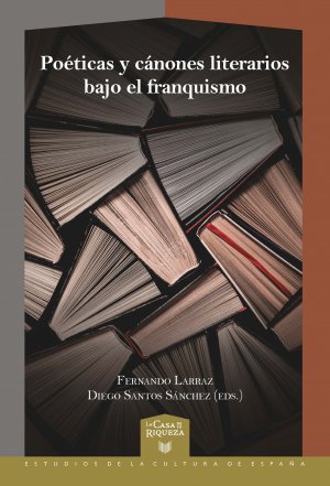 ISBN 9783968690865: Poéticas y cánones literarios bajo el franquismo