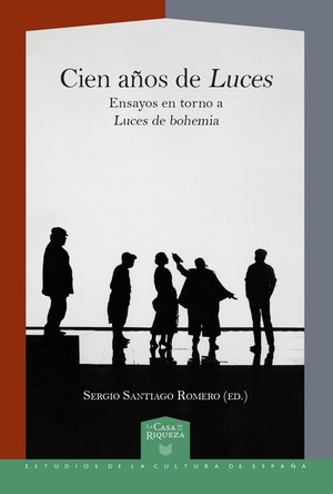 ISBN 9783968692517: Cien años de "Luces" : ensayos en torno a "Luces de bohemia"