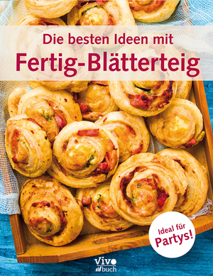 ISBN 9783968940175: Die besten Ideen mit Fertig-Blätterteig: Blätterteig