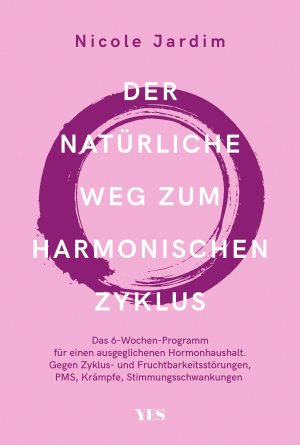 ISBN 9783969050620: Der natürliche Weg zum harmonischen Zyklus