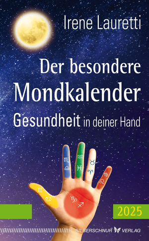 ISBN 9783969330869: Der besondere Mondkalender – 2025 - Gesundheit in deiner Hand