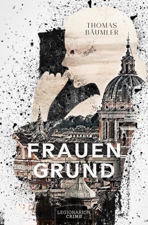 ISBN 9783969370667: Frauengrund Taschenbuch – 7. Januar 2022von Thomas Bäumler (Autor)