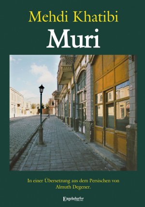 ISBN 9783969408995: Muri - In einer Übersetzung aus dem Persischen von Almuth Degener