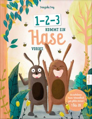 neues Buch – Franziska Frey – 1-2-3 kommt ein Hase vorbei | Ein turbulent gereimtes Wimmelbuch zum Vorlesen und zählen lernen (1 bis 20) mit der wunderbaren Botschaft: Gemeinsam können wir alles schaffen. | Franziska Frey | Buch