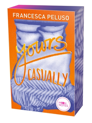 ISBN 9783969760437: Yours casually: Prickelnde, temporeiche New Adult Romance für junge Erwachsene ab 16 Jahren