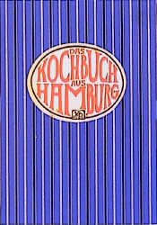 ISBN 9783980005845: Das Kochbuch aus Hamburg. ges., aufgeschrieben u. ausprobiert von Dorothee v. Hellermann