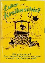 ISBN 9783980226745: Luter Kreihnschiet. Vel grön un gel toon snacken utprobeern un speeln.