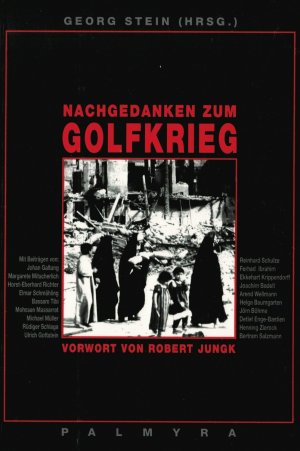 ISBN 9783980229821: Nachgedanken zum Golfkrieg