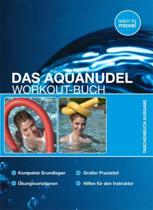 ISBN 9783980274975: Das Aqua-Nudel Workout-Buch – Taschenbuchausgabe