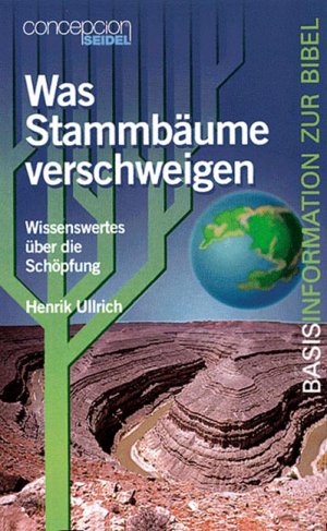 ISBN 9783980333030: Was Stammbäume verschweigen. Wissenswertes über die Schöpfung