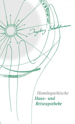 ISBN 9783980376020: Homöopathische Haus- und Reiseapotheke - bk1700