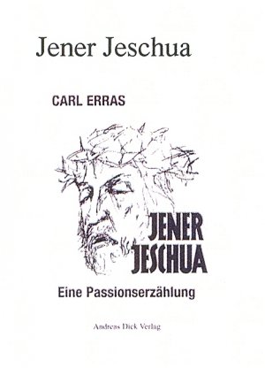 ISBN 9783980423526: JENER JESCHUA Eine Passionserzählung mit Zeichnungen des Bildhauers Hans Osel , 1907-1996