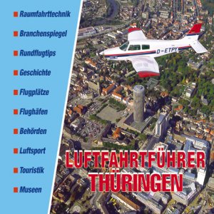 ISBN 9783980433730: Luftfahrtführer Thüringen