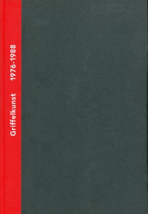 ISBN 9783980439763: Griffelkunst – Verzeichnis der Editionen 1976-2000, Band I