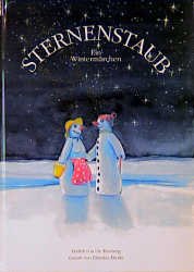 ISBN 9783980450706: Sternenstaub - Ein Wintermärchen