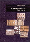 ISBN 9783980489034: Kulturgeschichte sehen lernen - Band 1