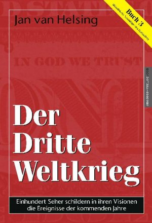 ISBN 9783980573351: Buch 3. Der Dritte Weltkrieg