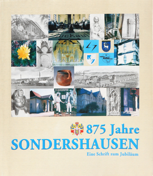 ISBN 9783980582971: 875 Jahre Sondershausen – Eine Schrift zum Jubiläum