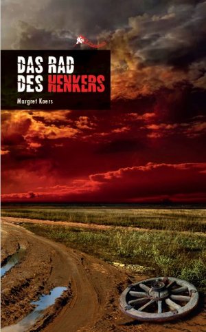 ISBN 9783980630191: Das Rad des Henkers