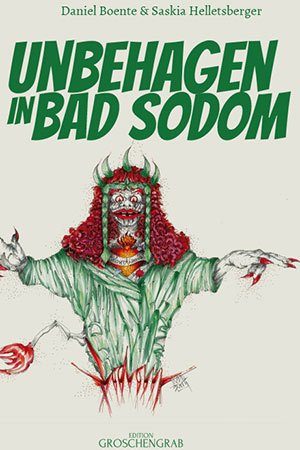 ISBN 9783980638012: Unbehagen in Bad Sodom - Schauerroman