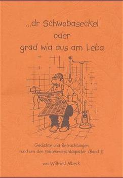 ISBN 9783980699907: Albeck, Wilfried: Gedichte und Betrachtungen rund um den Saitenwurschtäquator; Teil: Bd. 2.