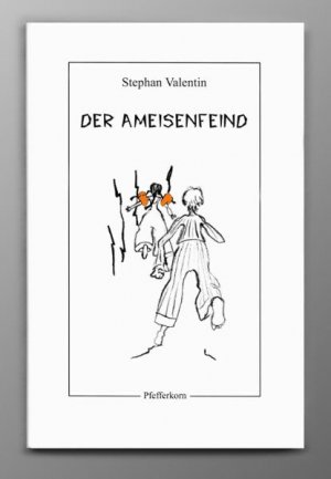 ISBN 9783980729833: Der Ameisenfeind