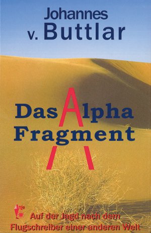 gebrauchtes Buch – v. Buttlar – Das Alpha Fragment