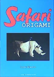 ISBN 9783980752695: Origami Safari