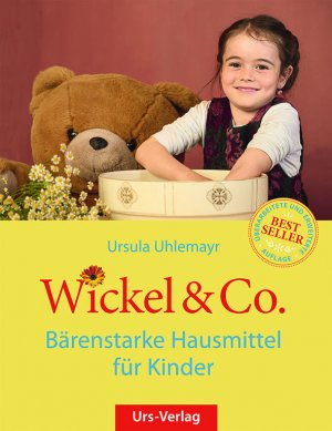 ISBN 9783980781503: Wickel & Co. - Bärenstarke Hausmittel für Kinder - Sanft und natürlich heilen - die besten Hausmittel für Kinder