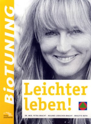 gebrauchtes Buch – Petra Bracht et – BioTUNING-Leichter leben!