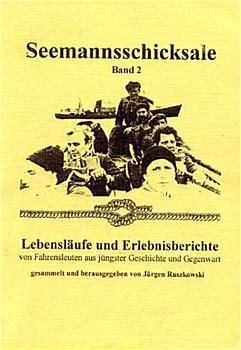 ISBN 9783980810517: Seemannsschicksale / Lebensläufe und Erlebnisberichte – Von Fahrensleuten aus jüngster Geschichte und Gegenwart