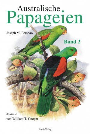 ISBN 9783980824521: Australische Papageien 2 - Band 2