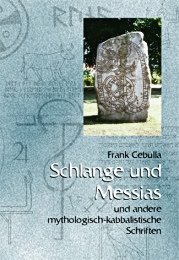 ISBN 9783980856003: Schlange und Messias