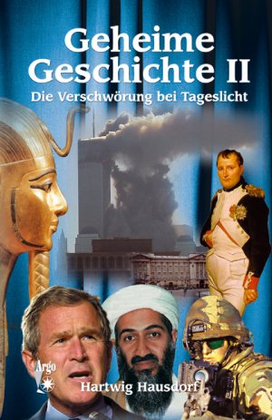 ISBN 9783980874533: Geheime Geschichte II - Die Verschwörung bei Tageslicht - bk2297