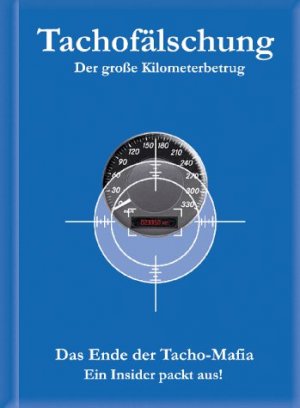 ISBN 9783980894500: Tachofälschung