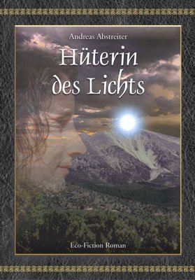 ISBN 9783980895002: Hüterin des Lichts