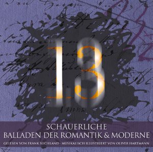 ISBN 9783980910859: 13 - Schauerliche Balladen der romantik & Moderne