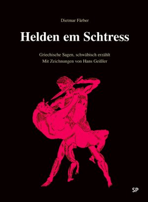 ISBN 9783980940955: Helden em Schtress - Griechische Sagen, Schwäbisch erzählt