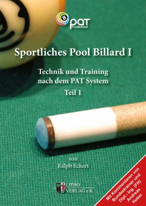 ISBN 9783981040081: Sportliches Pool Billard I - Technik und Training nach dem PAT-System