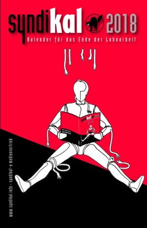 ISBN 9783981084627: SyndiKal – Für das Ende der Lohnarbeit