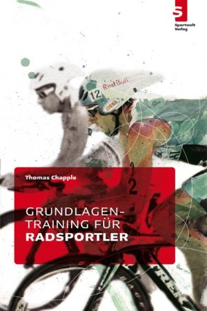 ISBN 9783981142884: Grundlagentraining für Radsportler