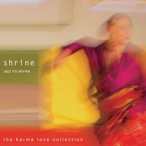 ISBN 9783981152616: shrine - jazz my stories. the karma love collection