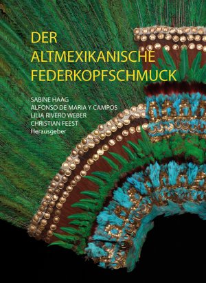 ISBN 9783981162059: Der altmexikanische Federkopfschmuck